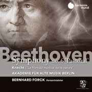 Akademie für Alte Musik Berlin & Bernhard Forck - Beethoven: Symphony No. 6 'Pastoral' (2020) [Hi-Res]