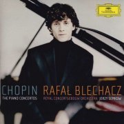 Rafal Blechacz, Royal Concertgebouw Orchestra, Jerzy Semkow - Chopin: Piano Concertos (2009)