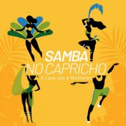 A Casa das 4 Mulheres - Samba no Capricho (2025)