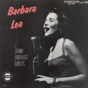 Barbara Lea ‎- Barbara Lea With The Johnny Windhurst Quintets (1956) [1991]