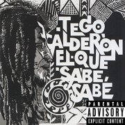 Tego Calderón - El Que Sabe, Sabe (2015)