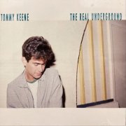 Tommy Keene - The Real Underground (2023)