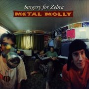 Metal Molly - Surgery For Zebra (1996)