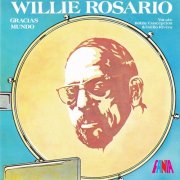 Willie Rosario - Gracias Mundo (1977)