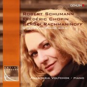 Anastasia Voltchok - Schumann, Chopin, Rachmaninov: Works for Piano Solo (2011)