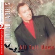 Edmond Daniels - All Fall Down (Digitally Remastered) (2015) FLAC