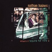 Nathan Haines - Squire for Hire (2003)