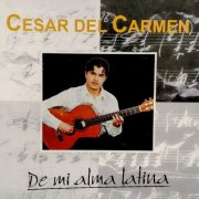 César del Carmen - De Mi Alma Latina (2026)