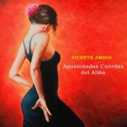 Vicente Amigo - Apasionadas Cuerdas del Alma (2015) CD-Rip