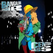 Bangalore Choir - Center Mass (2023) CD-Rip