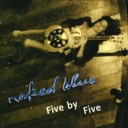 Naked Blue - Five by Five (2003)