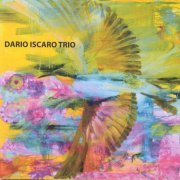 Dario Iscaro Trio - Dario Iscaro Trio (2010)