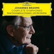 John Eliot Gardiner, Royal Concertgebouw Orchestra - Johannes Brahms: Complete Symphonies (2025) [Hi-Res]