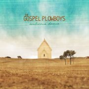 The Gospel Plowboys - Welcome Home (2016) flac