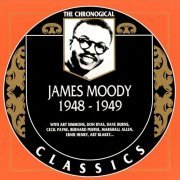 James Moody - The Chronological Classics: 1948-1949 (2000)