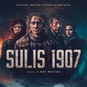 Roy Westad - Sulis 1907 (Original Motion Picture Soundtrack) (2023) [Hi-Res]