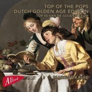 Margot Kalse, Earl Christy, Sebastiaan Ammerlaan, Esther Kronenburg, Ilil Danin - TOP OF THE POPS, Dutch Golden Age Edition (2022) [Hi-Res]