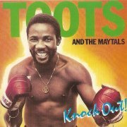 Toots And The Maytals - Knock Out (1981)