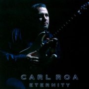 Carl Roa - Eternity (2007)