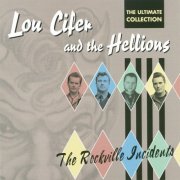 Lou Cifer and the Hellions - The Rockville Incidents (2013)