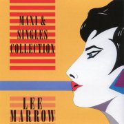 Lee Marrow - Maxi & Singles Collection (2024)