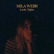 Mila Webb - Lucky Nights (2022) Hi-Res