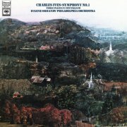 Eugene Ormandy, Philadelphia Orchestra - Ives: Symphony No. 1 & Orchestral Set No. 1 (2024)