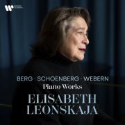 Elisabeth Leonskaja - Berg, Schoenberg & Webern: Piano Works (2024) [Hi-Res]