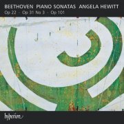 Angela Hewitt - Beethoven: Piano Sonatas, Op. 22, Op. 31/3 & Op. 101 (2024) [Hi-Res]