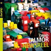 Ohad Talmor - Newsreel (2011) [.flac 24bit/44.1kHz]