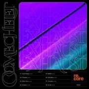 Comechelet - Exhaust (2019)