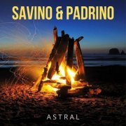 Savino & Padrino - Astral (2019) [Hi-Res]