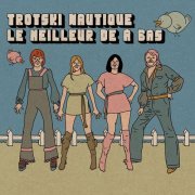 Trotski Nautique - Le meilleur de à bas (2023)