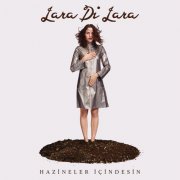 Lara Di Lara - Hazineler İçindesin (2017) [Hi-Res]