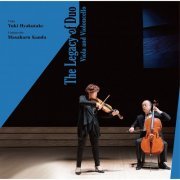 Yuki Hyakutake, Masaharu Kanda - The Legacy of Duo -　Viola and Violoncello (2022) [Hi-Res]