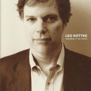 Leo Kottke - Standing in My Shoes (1997)