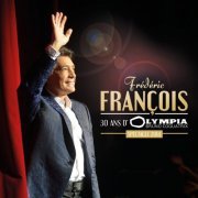 Frédéric François - 30 ans d'Olympia (2014)