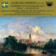 Elisabeth Söderström, Erik Saedén - Jacob Axel Josephson: Symphony in E-Flat Major, Op. 4 (1998)