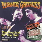 Flamin' Groovies - Live At The Festival Of The Sun Barcelona Spain (1994)