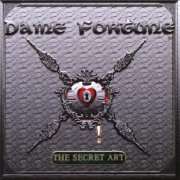 Dame Fortune - The Secret Art (2009)