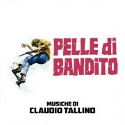 Claudio Tallino - Pelle di bandito (Original Soundtrack) (2025) [Hi-Res]