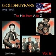 VA - Golden Years 1948-1957 · The Hits from A to Z · , Vol. 61 (2023)