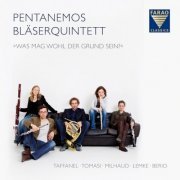 PentAnemos Bläserquintett - Was mag wohl der Grund sein? (2013) [Hi-Res]