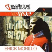 VA - Subliminal Sessions Five (Mixed by Erick Morillo) (2003)