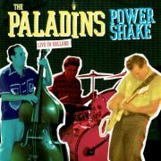 The Paladins - Power Shake - Live in Holland (2007)