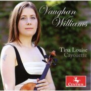 Tina Louise Cayouette - Vaughan Williams: Music for Viola and Piano (2010)