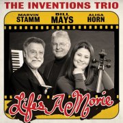 Inventions Trio - Life's A Movie (2014)