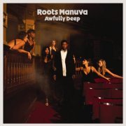 Roots Manuva - Awfully Deep (2005) flac