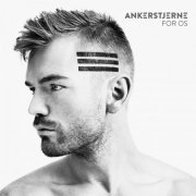 Ankerstjerne - For Os (2015)