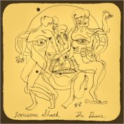 Lonesome Shack - The Dance (2026)